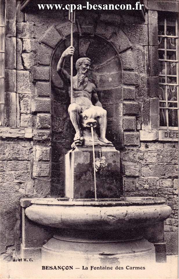 BESANÇON - La Fontaine des Carmes